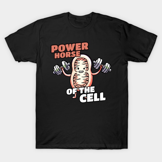 Power Horse of the Cell Biologist Design T-Shirt by DoodleDashDesigns